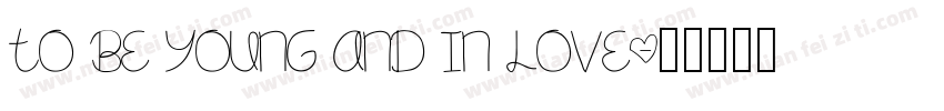 to be young and in love字体转换